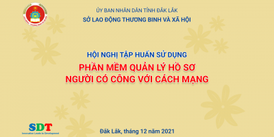 Hội nghị tập huấn sử dụng Phần mềm quản lý hồ sơ người có công với cách mạng