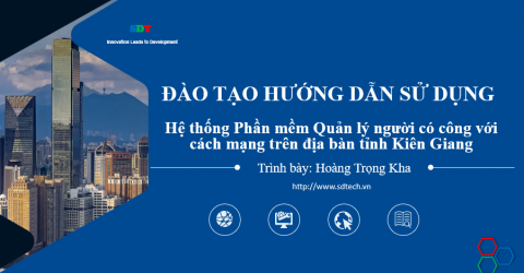 Hội nghị tập huấn và triển khai đưa vào sử dụng hệ thống phần mềm CSDL  quản lý thông tin người có công với Cách mạng trên địa bàn tỉnh Kiên Giang